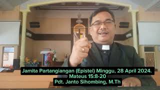 Jamita Partangiangan Epistel Minggu 28 April 2024 Mateus 15 820 [upl. by Ioj]