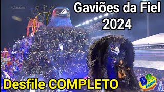 Gaviões da Fiel 2024 Desfile COMPLETO HD [upl. by Avilo]