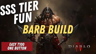 Most FUN And EASY Barbarian Build In Diablo 4 DESTROYS All Content With One Button [upl. by Lanuk10]