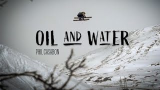 Oil and Water  Phil Casabon [upl. by Ahlgren]