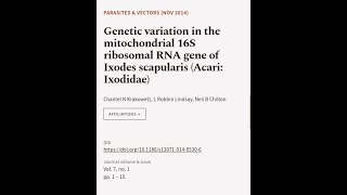 Genetic variation in the mitochondrial 16S ribosomal RNA gene of Ixodes scapularis A  RTCLTV [upl. by Baggott]