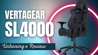 Vertagear VG SL4000  Review e Unboxing [upl. by Boyes34]