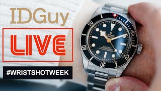 Reviewing Your Daily Wearing Watches  WRISTSHOT WEEK  IDGuy Live [upl. by Marquardt]