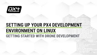 💻 Setting up your PX4 development environment on Linux — Getting Started with Drone Development [upl. by Akemet]