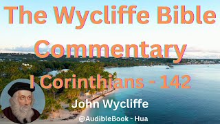 quotThe Wycliffe Bible Commentaryquot I Corinthians  Volume 42  John Wycliffe [upl. by Eniffit]