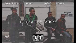 Mover feat Potter Payper Ard Adz amp Rimzee  Trials amp Tribulations Remix [upl. by Farro]