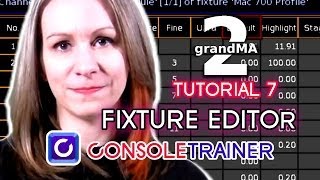 grandMA2 Tutorial 7 Fixture Editor [upl. by Lartnom587]