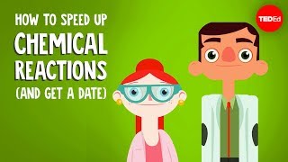 How to speed up chemical reactions and get a date  Aaron Sams [upl. by Jr]