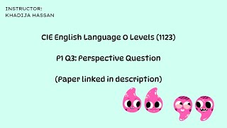 OL English 1123 Paper 1 Q3 b Perspective Question [upl. by Nilyahs]