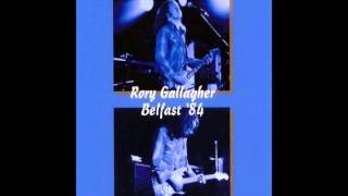 Rory Gallagher  Belfast 1984 [upl. by Nemlaz]