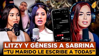 LITZY BERLINA Y GÉNESIS ASEGURAN QUE EL MARIDO DE SABRINA ROJAS LE PEGA CUERNOS “LE ESCRIBE A TODAS” [upl. by Nod492]