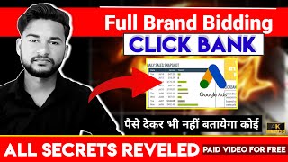 Clickbank Affiliate Markerting Full Brand Bidding on Google Ads 2024 Ultimate Guide amp Strategiesquot [upl. by Berl]