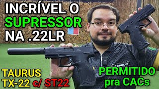 INCRÍVEL a TX22 com isso Permitido pra CACs Vale a Pena o Taurus ST22 Subsônica vs Hipersônica [upl. by Rugen]