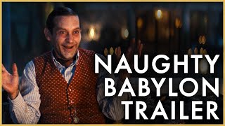 BABYLON  Naughty Trailer [upl. by Penn]