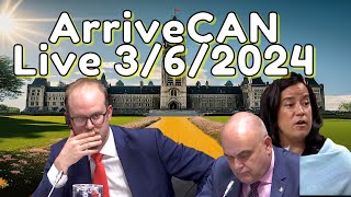 LIVE 362024 ArriveCAN Committee Tables New Evidence What Next [upl. by Namia44]