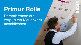 Dampfbremse auf verputztes Mauerwerk luftdicht anschliessen  SIGA Primur Rolle [upl. by Sapienza]