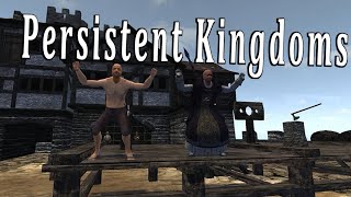 Mount and Blade Warband  Persistent Kingdoms [upl. by Canale]