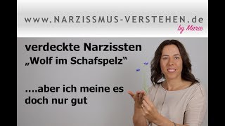 Gesichter des Narzissmus verdeckte Narzissten ein quotWolf im Schafspelzquot [upl. by Zaria]