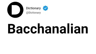 Bacchanalian Meaning In English [upl. by Ayle235]