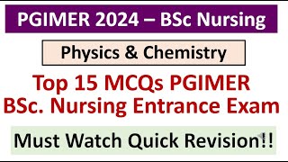 PGIMER 2024 – BSc Nursing  Top 15 Physics amp Chemistry MCQs PGIMER BSc Nursing Entrance Exam [upl. by Baten]