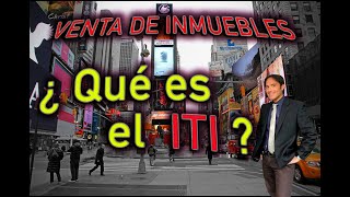 ⚡ ¿ Qué es el ITI  💰 VENTA DE INMUEBLES 👉 Explicado al detalle 🛎️ [upl. by Blen720]