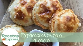 Empanadillas de pollo al horno 🍗🍗  Recetas Express [upl. by Leiser]