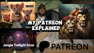 My Patreon Explained “Where Cubs Become King amp Queens” [upl. by Hcnarb]