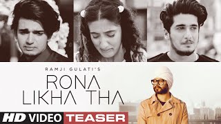 Song Teaser ► Rona Likha Tha  Ramji Gulati  Vishal PandeySameeksha SudBhavin Bhanushali 21 Nov [upl. by Spiegelman]