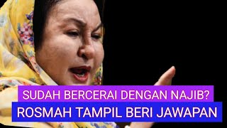 Sudah bercerai dengan najib Rosmah tampil beri jawapan [upl. by Salem]