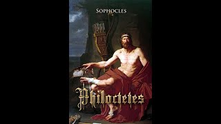 Philoctetes by Sophocles  Audiobook [upl. by Gulick]