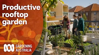 Turning a rooftop into a productive garden  Garden Design and Inspiration  Gardening Australia [upl. by Teresina997]