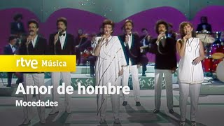 Mocedades  quotAmor de hombrequot 300 Millones 1982 [upl. by Annert39]