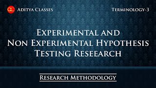 Experimental and Non Experimental Hypothesis Testing Research in Hindi  Research Terminology  3 [upl. by Rip]