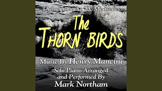 The Thorn BirdsMain Theme for Solo Piano from the abc miniseries Single [upl. by Mcdade]