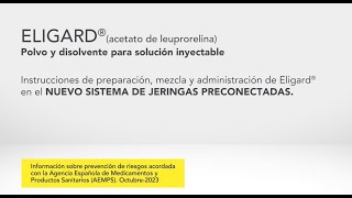 Instrucciones de preparación mezcla y administración de Eligard [upl. by Ydnem]