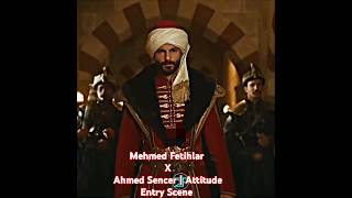 Mehmed Fetihlar X Sencer Ahmed Attitude Entry Scene   Mehmed x Sencer  mehmed sencer shorts [upl. by Ossy]