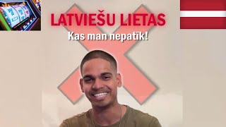 Latviešu lietas kas man nepatīk [upl. by Eanrahc]