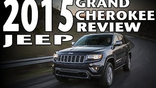 2015 Jeep Grand Cherokee Review  Horsepower and Specifications [upl. by Postman]