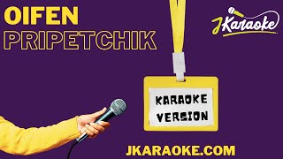 jKaraoke – Oifen Pripetchik  Karaoke Version  אויפן פריפעטשיק [upl. by Euqinoj561]