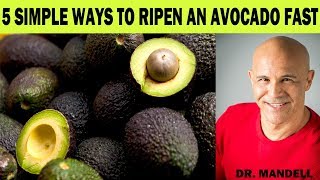 5 SIMPLE WAYS TO RIPEN AN AVOCADO EVEN FASTER  Dr Alan Mandell DC [upl. by Eudora9]