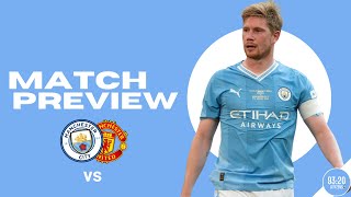 Derby Day  Man City vs Man United Match Preview  Premier League [upl. by Judye]