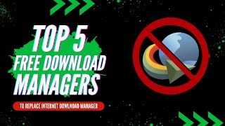 Escape the Limits of IDM Discover the Best 5 Free Download Managers [upl. by Gerome]