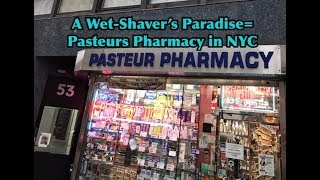 Visiting a WetShaver’s Paradise Pasteurs Pharmacy in NYC [upl. by Allred439]