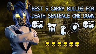 Payday 2  BEST 5 CARRY BUILDS FOR DEATH SENTENCE ONE DOWN [upl. by Pennie]