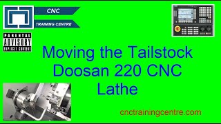 Moving The Tailstock Doosan 220 CNC Lathe [upl. by Nosduj]