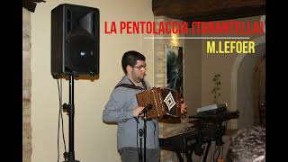 LA PENTOLACCIA Tarantella  MICHAEL LEFOER [upl. by Llehsyt]