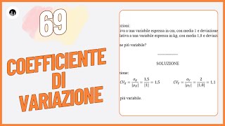 STATISTICA 69  Esercizio sul coefficiente di variazione [upl. by Nyladnohr]