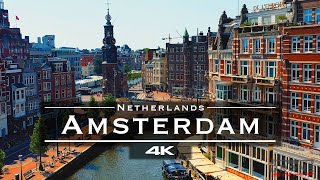 Amsterdam Netherlands 🇳🇱  by drone 4K [upl. by Peta]