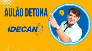 AULÃO DETONA IDECAN [upl. by Hauser]