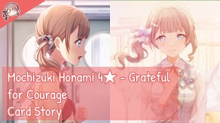 Project Sekai Mochizuki Honami 4★  Grateful for Courage Card Story [upl. by Esinahs]